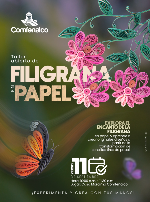 Taller Abierto Gratuito de Filigrana en Papel — Comfenalco