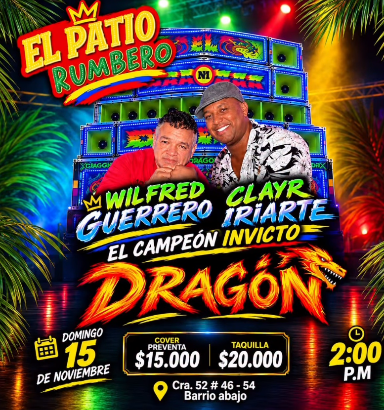 El Patio Rumbero: Dragón con Wilfred Guerrero y Clayr Iriarte