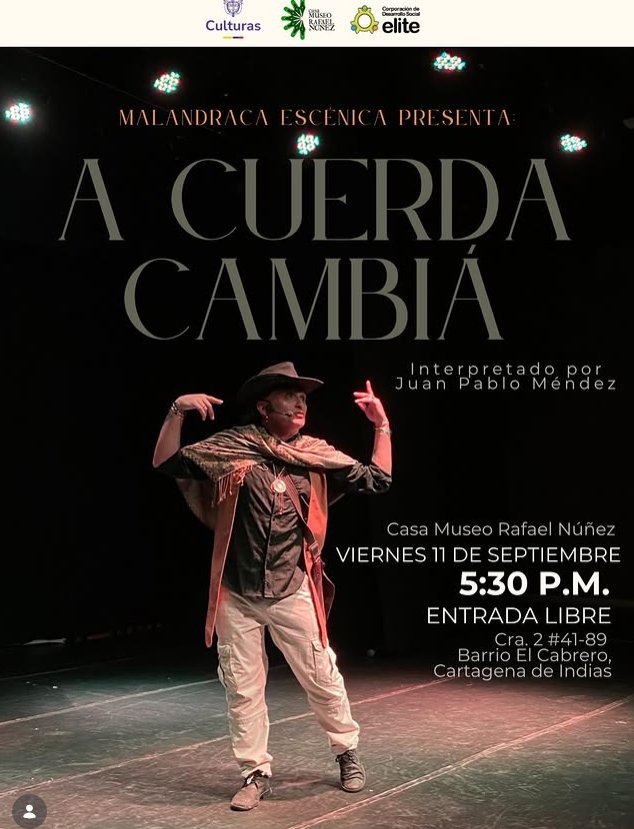 A Cuerda Cambiá — Malandraca Escénica