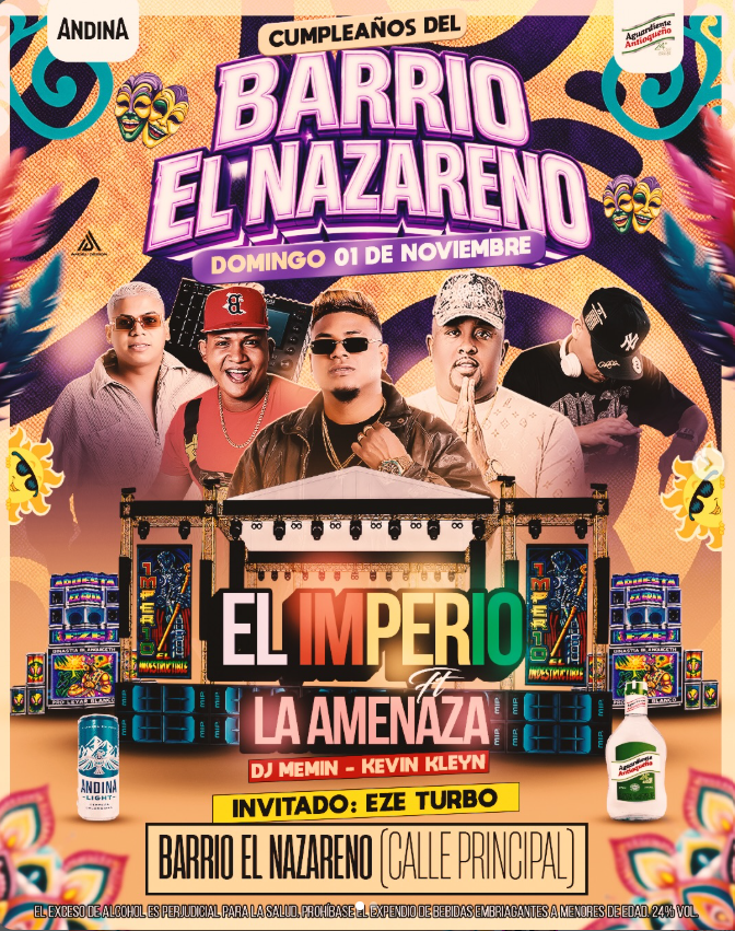 Cumpleaños del barrio El Nazareno: El Imperio ft. La Amenaza, DJ Memin, Kevin Kleyn e invitado Eze Turbo