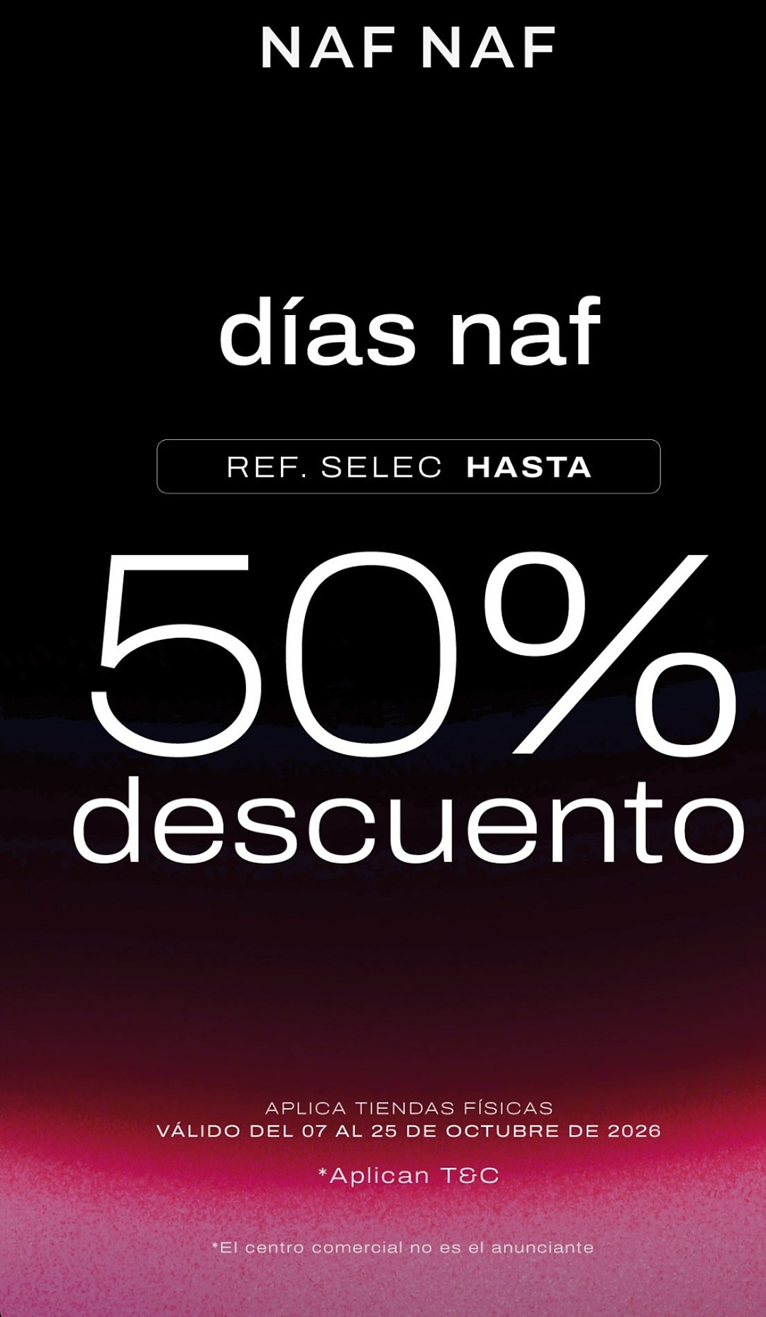 Días NAF: hasta 50% en referencias seleccionadas — NAF NAF