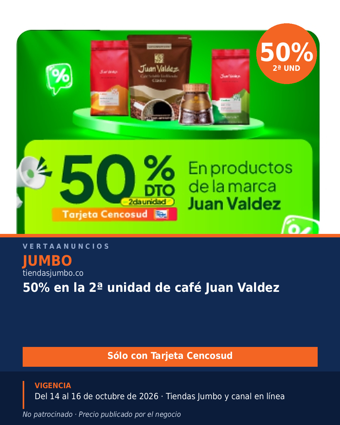 50% en la 2ª unidad de café Juan Valdez — Jumbo