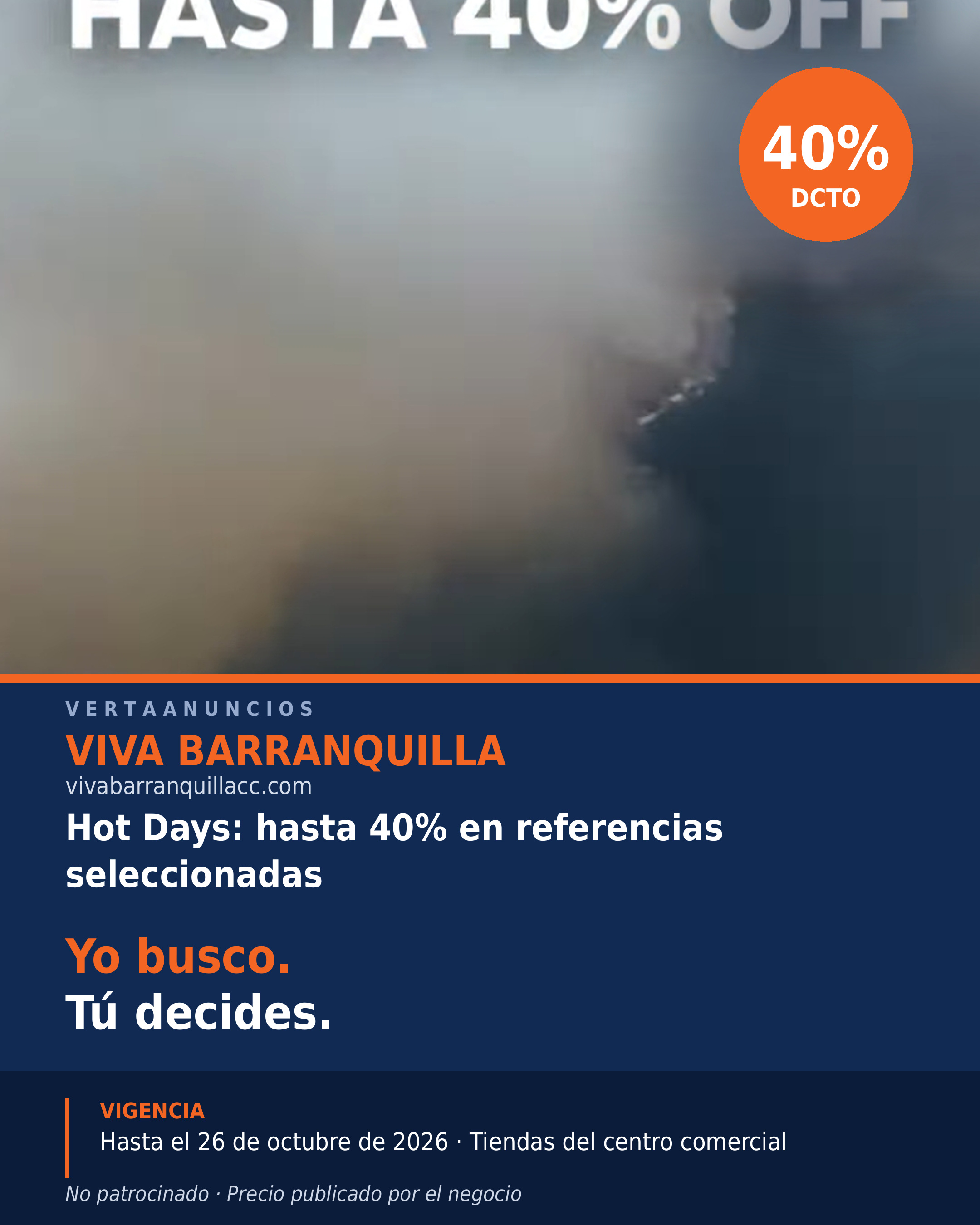 Hot Days: hasta 40% en referencias seleccionadas — Viva Barranquilla