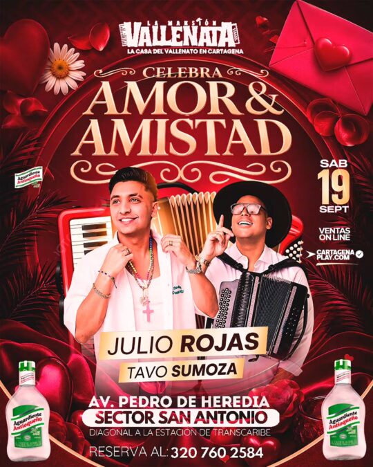 Celebra Amor & Amistad con Julio Rojas y Tavo Sumoza